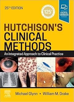 Hutchison's Clinical Methods: An Integrated Approach to Clinical Practice
